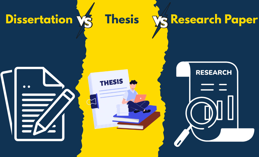 Dissertation vs Thesis vs Research Paper: What’s the Difference?