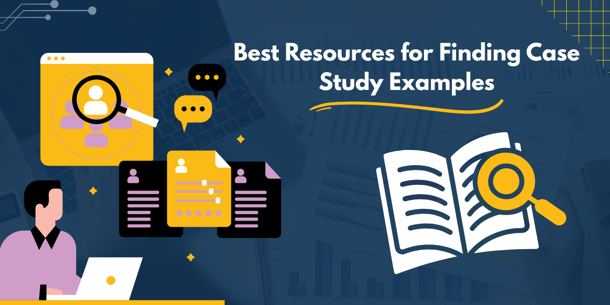 Best Resources for Finding Case Study Examples