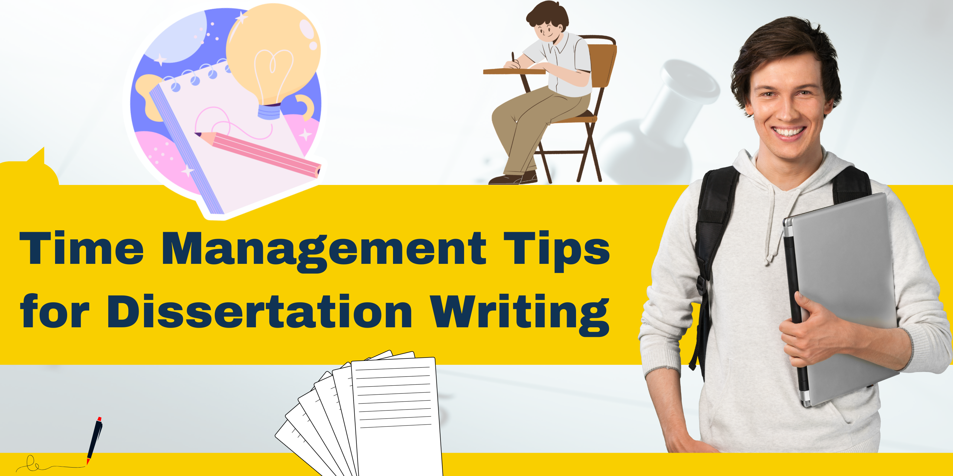 Time Management Tips for Dissertation Writing: A Guide for Success